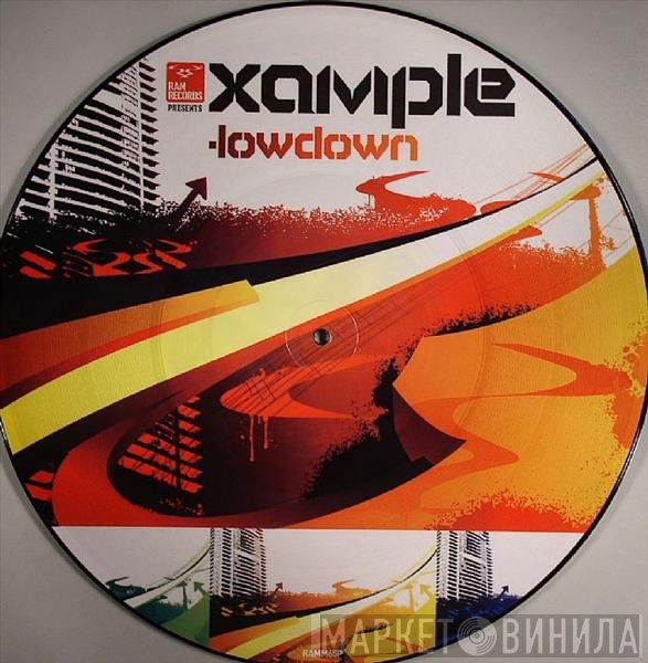 Xample / Xample & Lomax   - Lowdown / The Latter