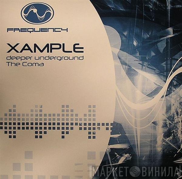 Xample  - Deeper Underground / The Coma