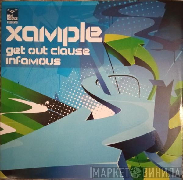 Xample  - Get Out Clause / Infamous
