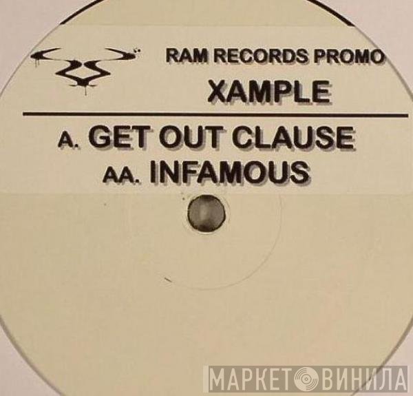 Xample  - Get Out Clause / Infamous