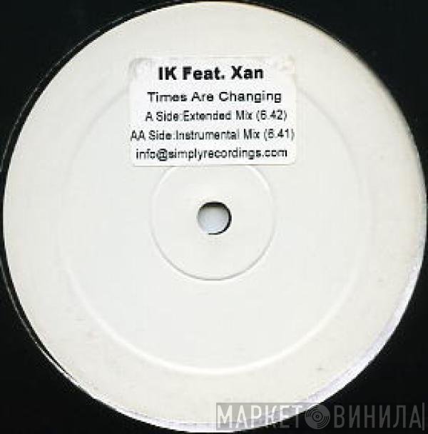 Xan, Ian Knowles - Times Are Changing