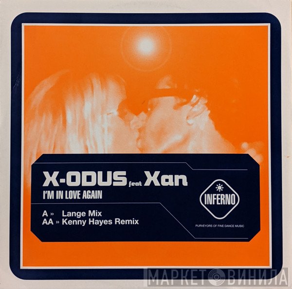 Xan, X-odus - I'm In Love Again