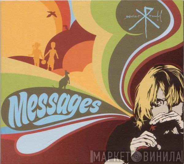 Xavier Rudd  - Messages