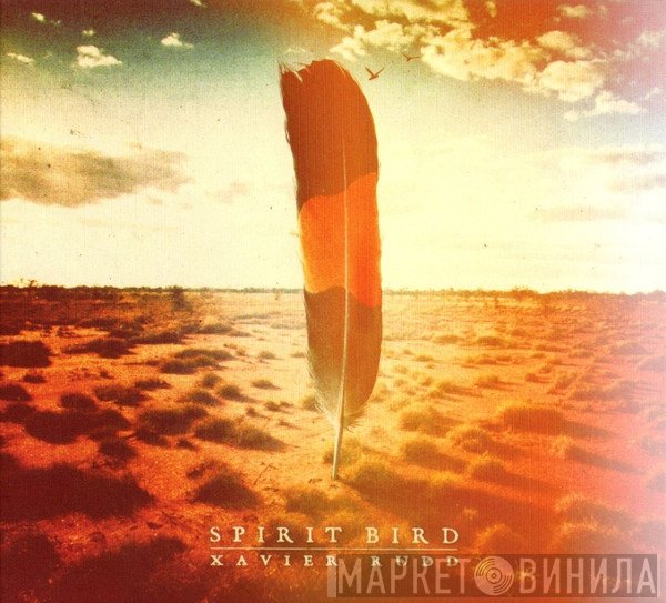 Xavier Rudd  - Spirit Bird