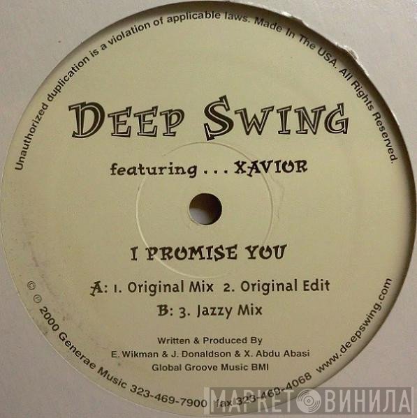 Xavior, Deep Swing - I Promise You