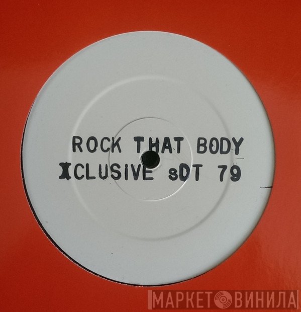Xclusive  - Rock That Body