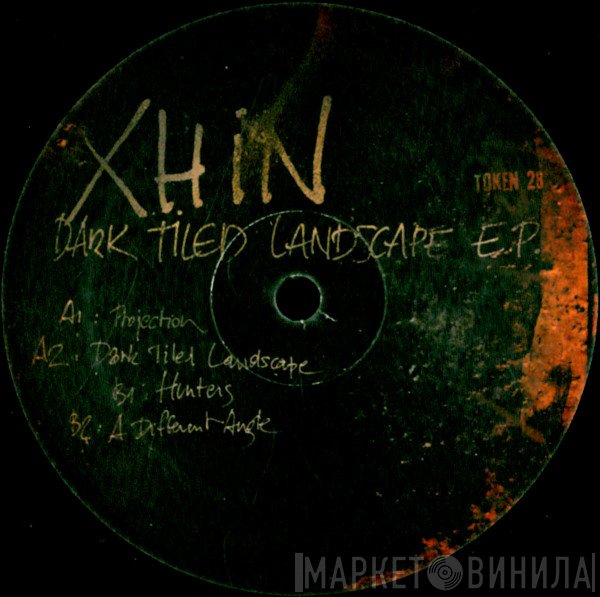 Xhin - Dark Tiled Landscape EP