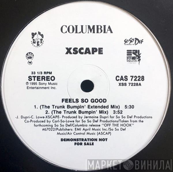 Xscape  - Feels So Good