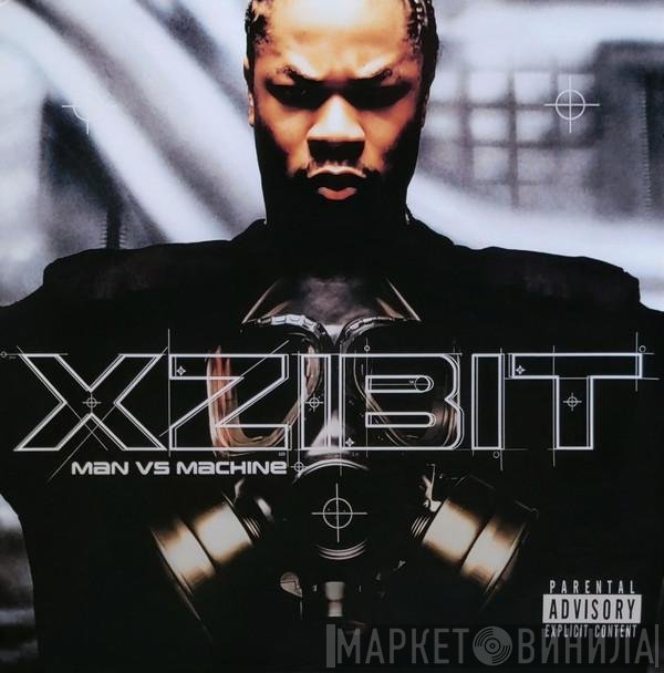 Xzibit  - Man Vs Machine