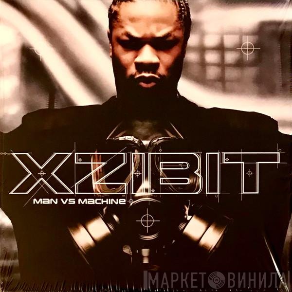 Xzibit  - Man Vs Machine
