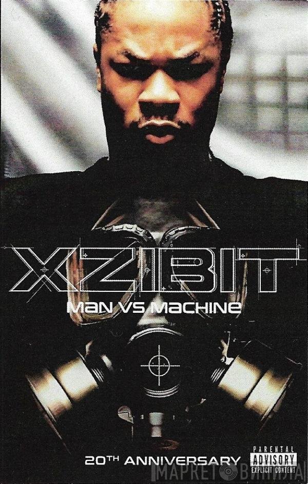 Xzibit  - Man Vs Machine