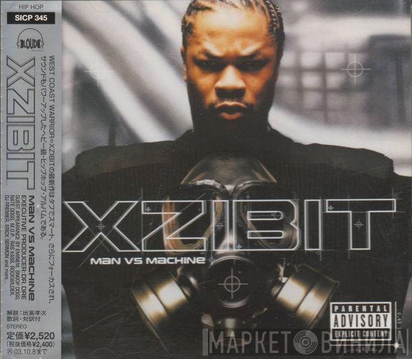 Xzibit  - Man Vs Machine