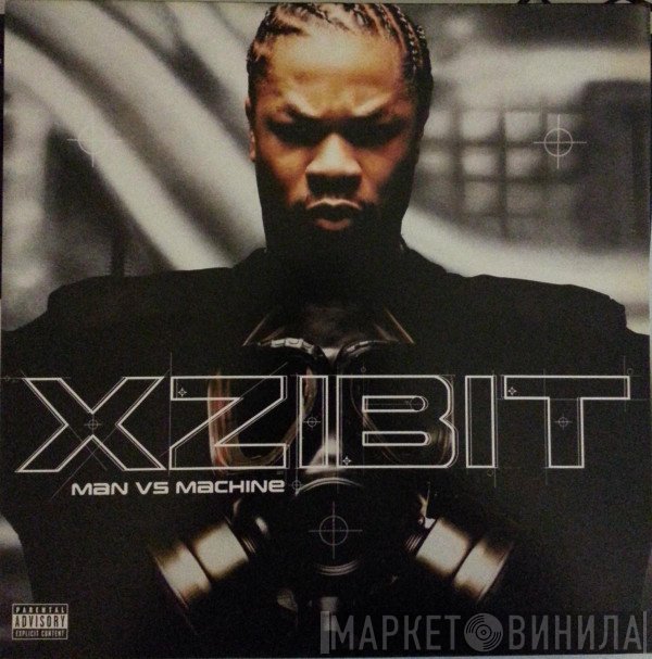 Xzibit - Man Vs Machine