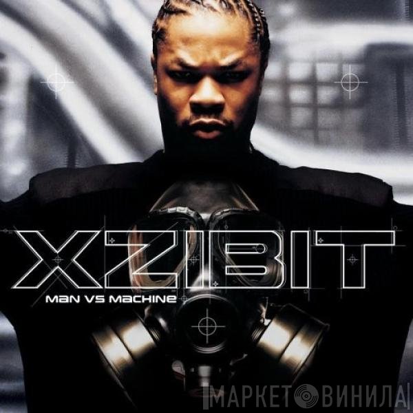 Xzibit  - Man Vs Machine