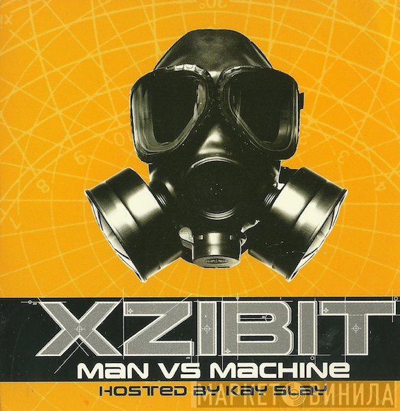 Xzibit  - Man Vs Machine