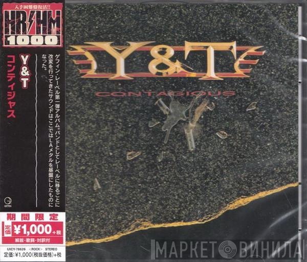 Y & T - Contagious = コンティジャス