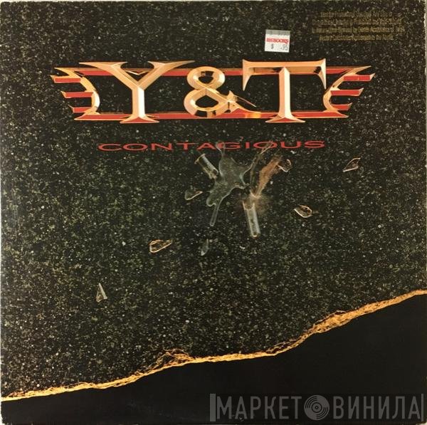 Y & T  - Contagious