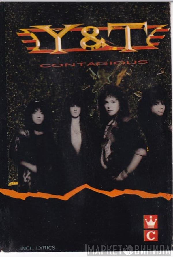 Y & T  - Contagious
