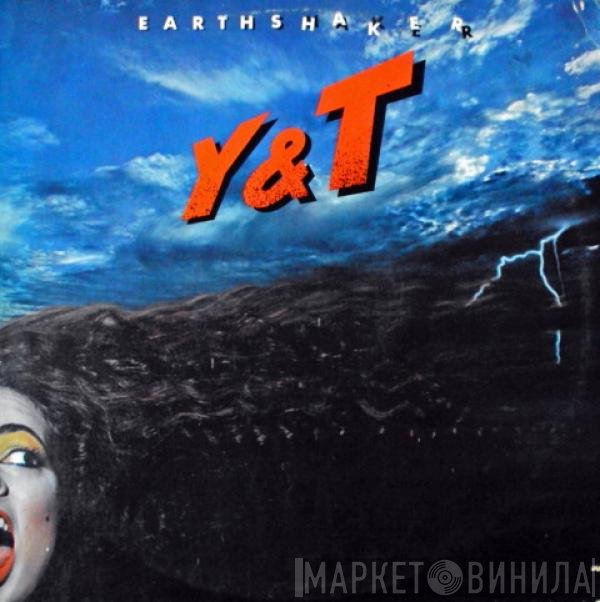 Y & T  - Earthshaker