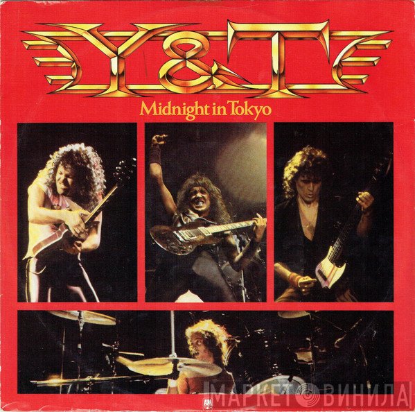 Y & T  - Midnight In Tokyo