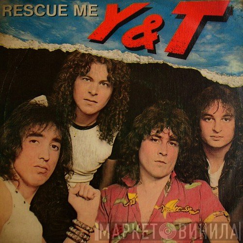 Y & T  - Rescue Me