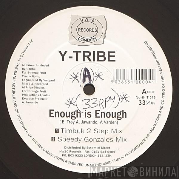 Y-Tribe, Elisabeth Troy - Enough Is Enough