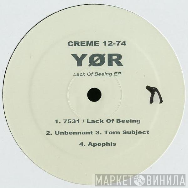 Yør - Lack Of Beeing EP