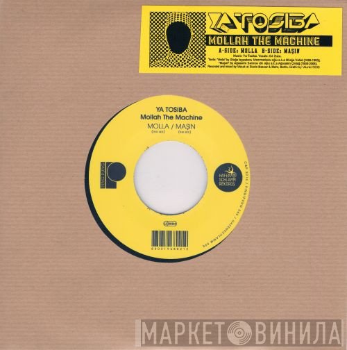 Ya Tosiba - Mollah The Machine