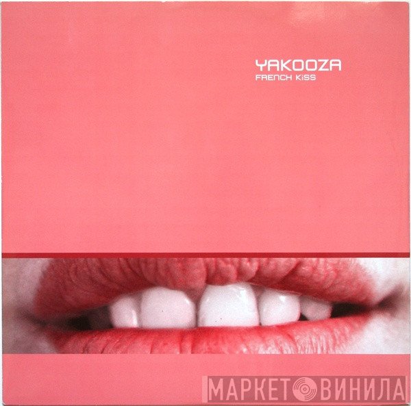 Yakooza - French Kiss
