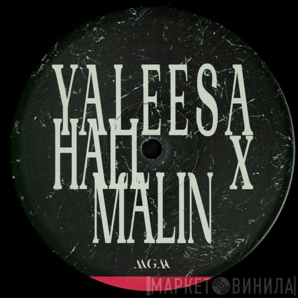 Yaleesa Hall X Malin Genie  - Muck EP