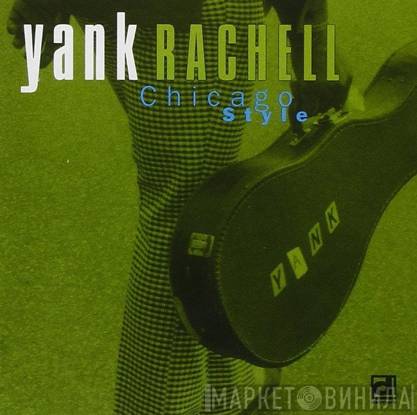 Yank Rachell  - Chicago Style