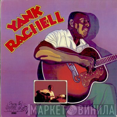 Yank Rachell  - Yank Rachell
