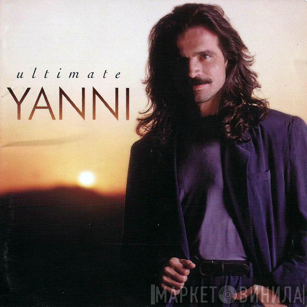 Yanni   - Ultimate Yanni