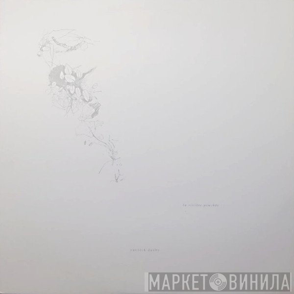 Yannick Dauby  - La Rivière Penchée