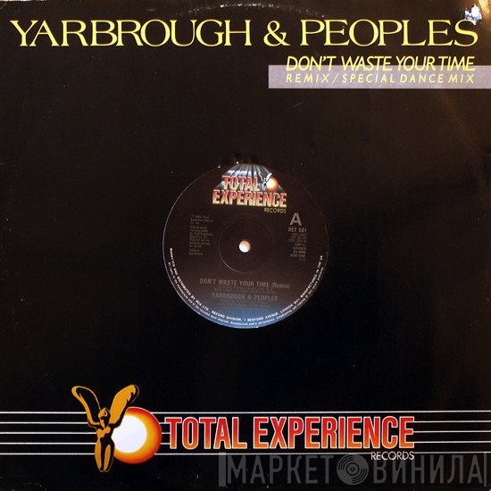 Yarbrough & Peoples - Don't Waste Your Time