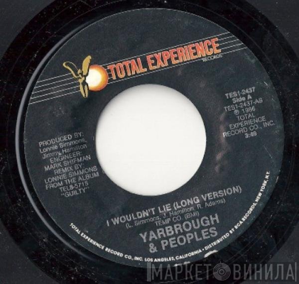 Yarbrough &amp; Peoples - I Wouldn't Lie