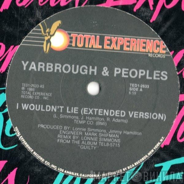 Yarbrough & Peoples - I Wouldn't Lie