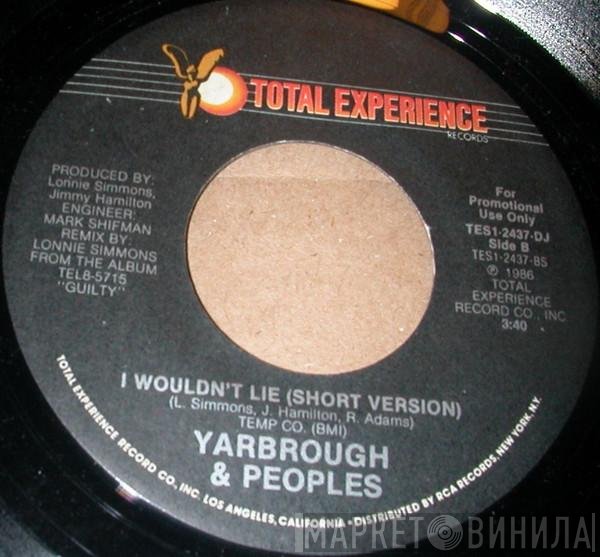 Yarbrough & Peoples - I Wouldn't Lie
