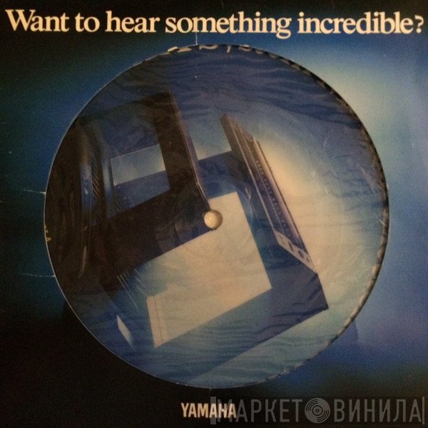 Yasuyuki Kasori, Yumiko Ueda - Want To Hear Something Incredible ?