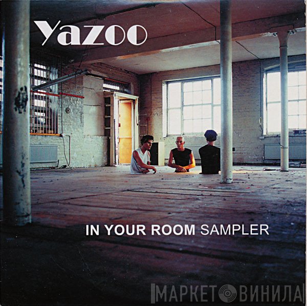 Yazoo  - In Your Room (Sampler)