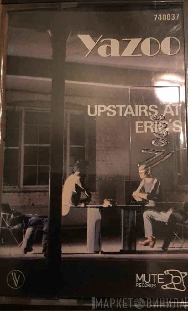 Yazoo - Upstairs At Eric's