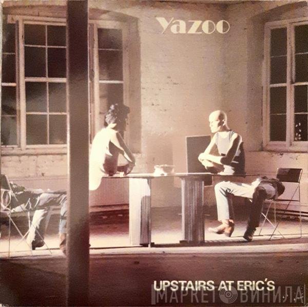 Yazoo - Upstairs At Eric's