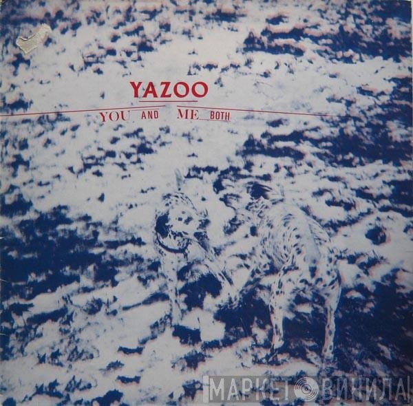 Yazoo - You And Me Both