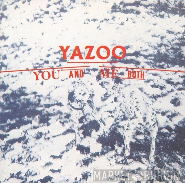 Yazoo - You And Me Both