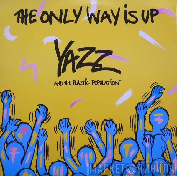 Yazz And The Plastic Population  - The Only Way Is Up