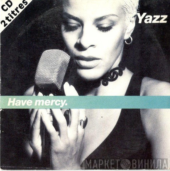 Yazz  - Have Mercy
