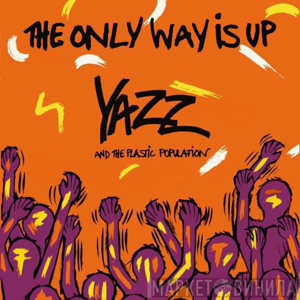 Yazz, The Plastic Population - The Only Way Is Up
