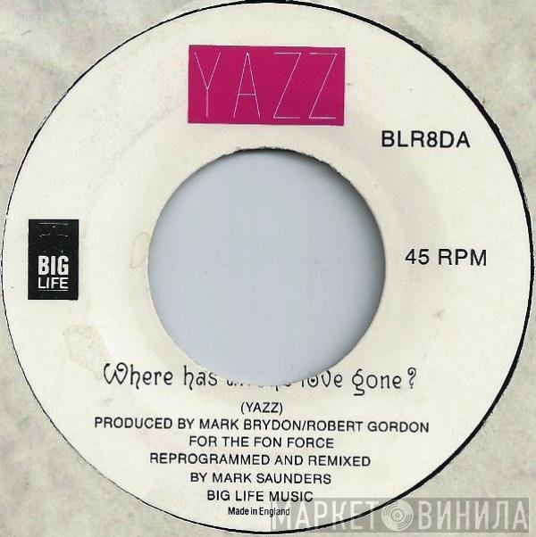 Yazz - Where Has All The Love Gone?