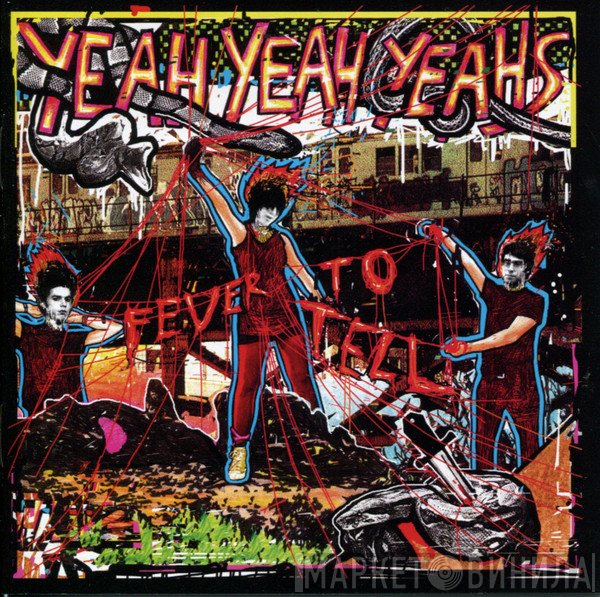 Yeah Yeah Yeahs  - Fever To Tell