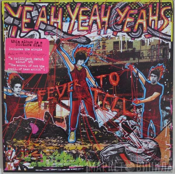 Yeah Yeah Yeahs  - Fever To Tell